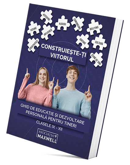 The “Construiește-ți Viitorul!” guide for high school students